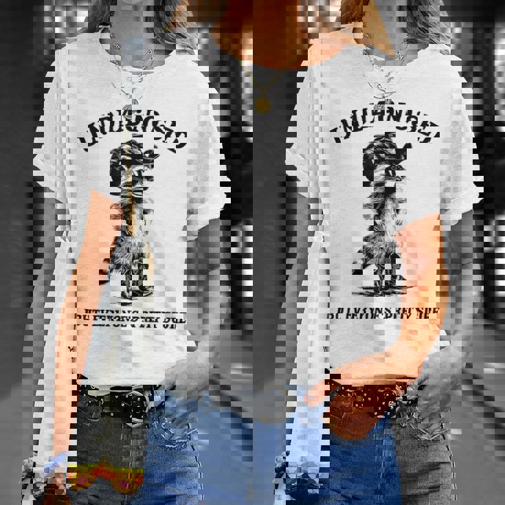 Undiagnosed But Everyone's Pretty Sure Cowboy Raccoon T-Shirt Gifts for Her