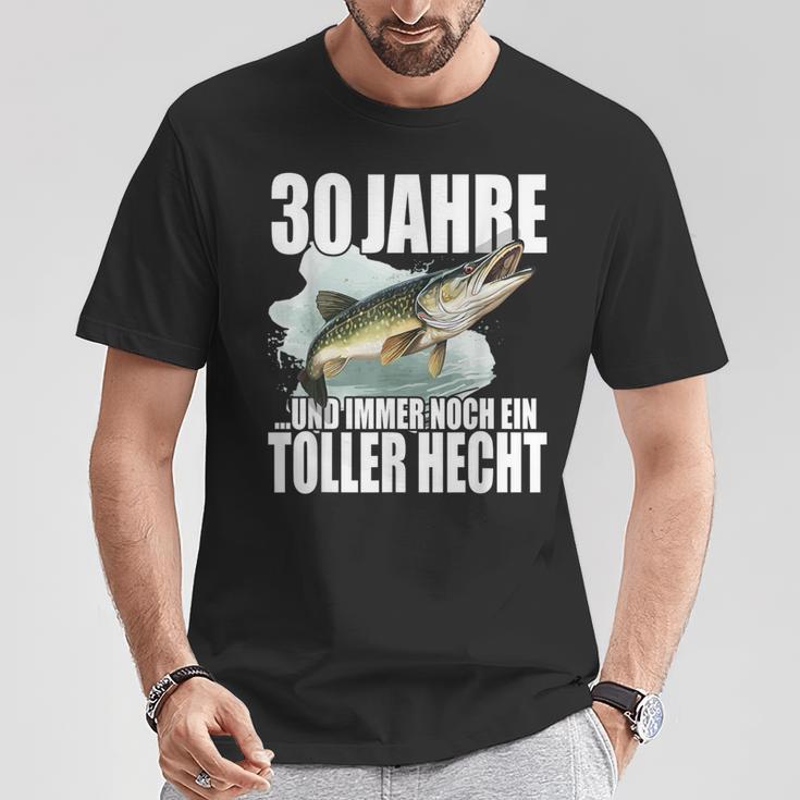 30 Jahre Und Noch Ein Toller Hecht Angler Birthday T-Shirt Lustige Geschenke