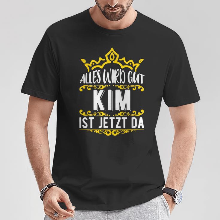 Alles Wird Gut Kim Ist Jetzt Da Alles Wird Gut Alles Wird Gut T-Shirt Lustige Geschenke