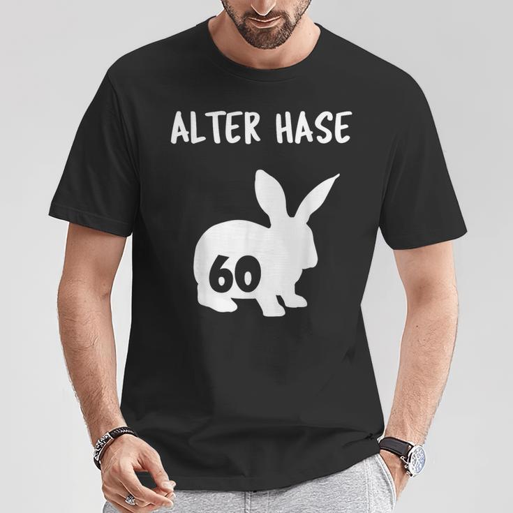 Alter Hase 60 Years And Round Birthday T-Shirt Lustige Geschenke