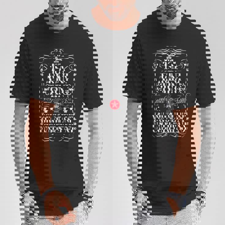 Ariane Name It's A Ariane Thing You Wouldn't Understanding Camiseta unisex Regalos divertidos
