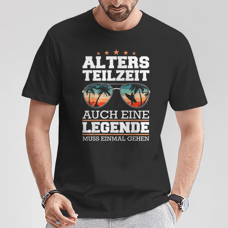 Atz Altersteilzeit Auch Eine Legende Muss Einmal Gehen T-Shirt Lustige Geschenke