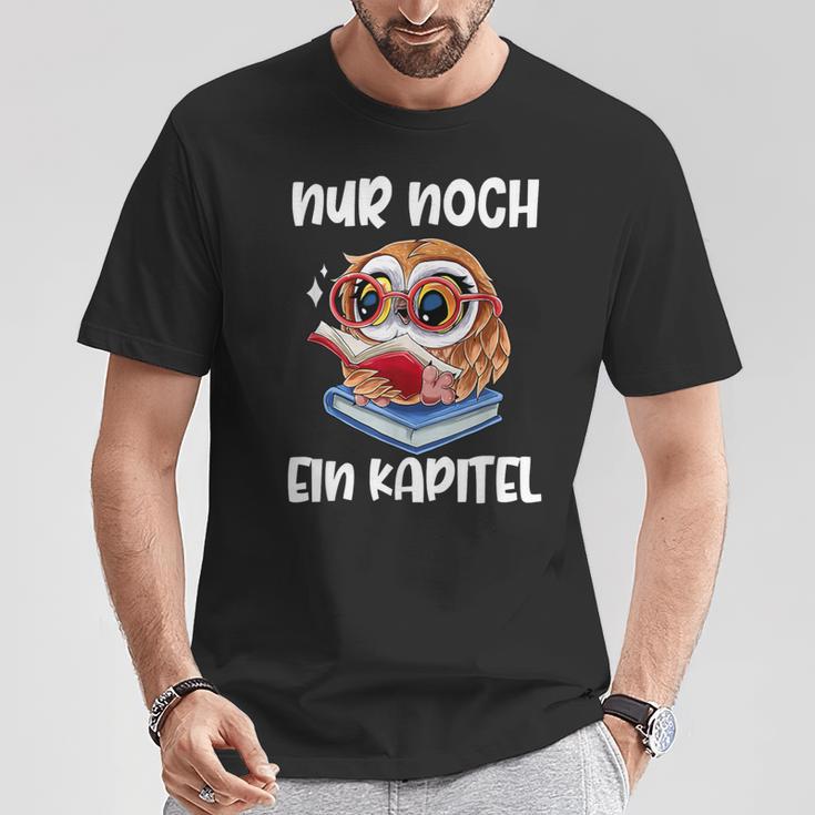 Buchwurm Nur Noch Ein Kapitel Book Lese Owl T-Shirt Lustige Geschenke