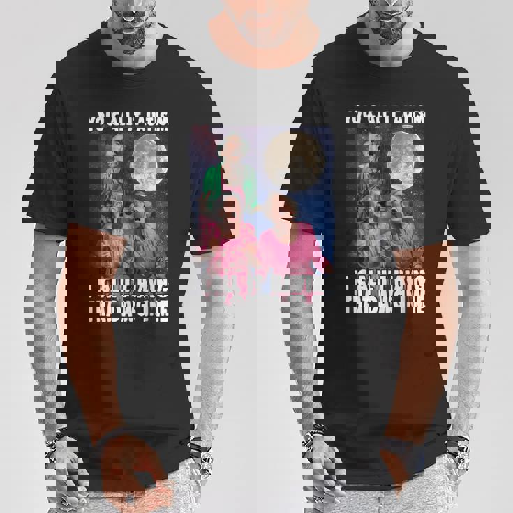 You Call It Autism I Call It Having That Dawg In Me Grandma T-Shirt Unique Gifts