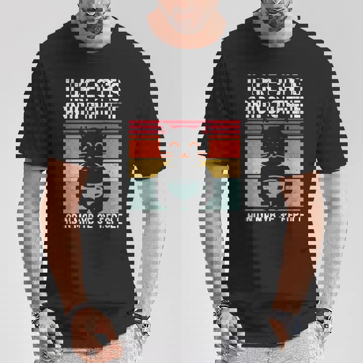 I Like Cats And Coffee And Maybe 3 People Love Cats Camiseta unisex Regalos divertidos