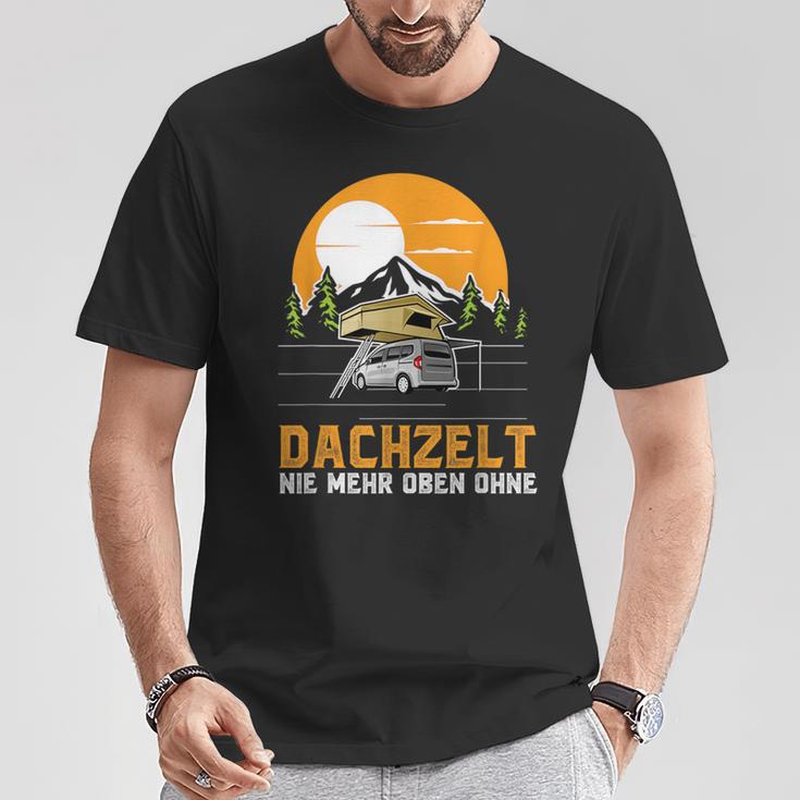 Dachzelt Never More Top Without – Roof Tent Camping T-Shirt Lustige Geschenke