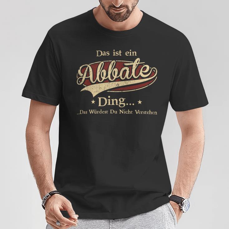 Das Ist Ein Abbate Ding Das Würdest Du Nicht Verstehen Abbate Name T-Shirt Lustige Geschenke