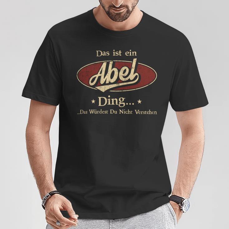 Das Ist Ein Abel Ding Das Würdest Du Nicht Verstehen Abel Name T-Shirt Lustige Geschenke