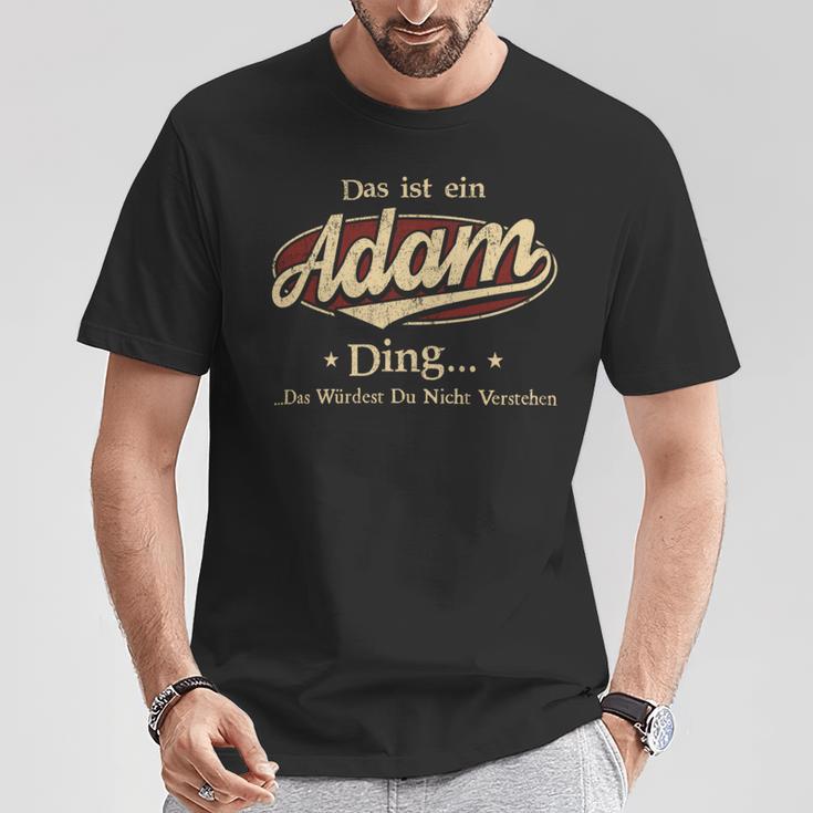 Das Ist Ein Adam Ding Das Würdest Du Nicht Verstehen Adam Name T-Shirt Lustige Geschenke