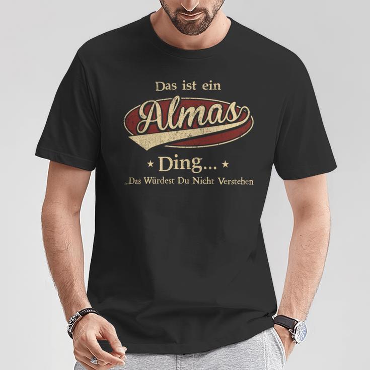 Das Ist Ein Almas Ding Das Würdest Du Nicht Verstehen Almas Name T-Shirt Lustige Geschenke