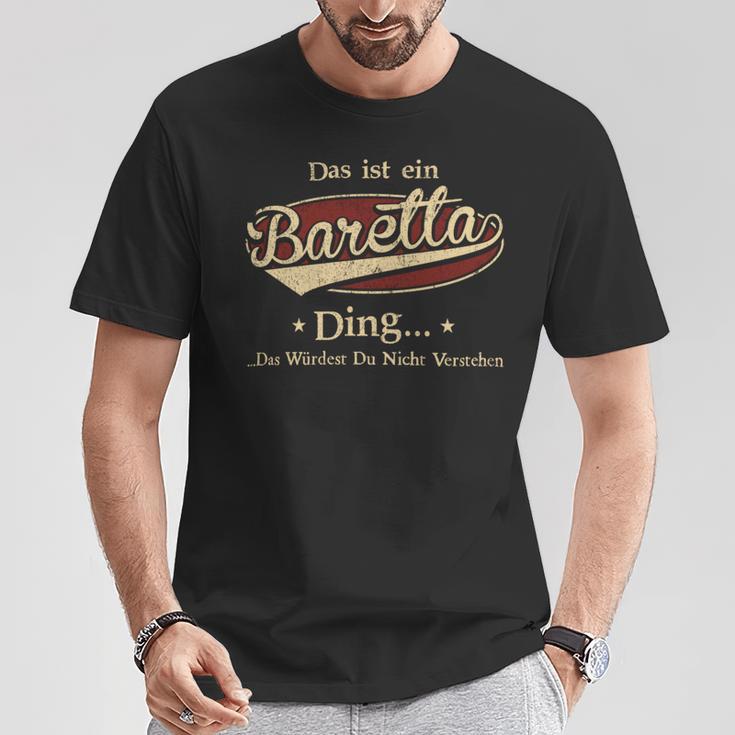 Das Ist Ein Baretta Ding Das Würdest Du Nicht Verstehen Baretta Name T-Shirt Lustige Geschenke