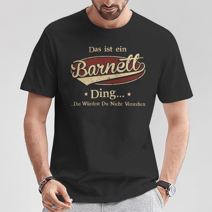 Das Ist Ein Barnett Ding Das Würdest Du Nicht Verstehen Barnett Name T-Shirt Lustige Geschenke