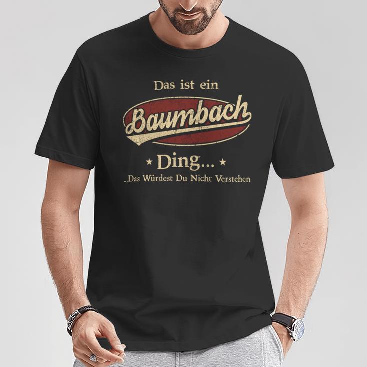 Das Ist Ein Baumbach Ding Das Würdest Du Nicht Verstehen Baumbach Name T-Shirt Lustige Geschenke