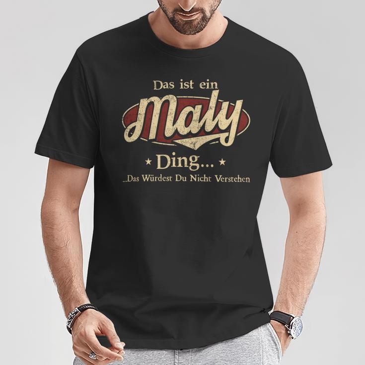 Das Ist Ein Maly Ding Das Würdest Du Nicht Verstehen Maly Name T-Shirt Lustige Geschenke