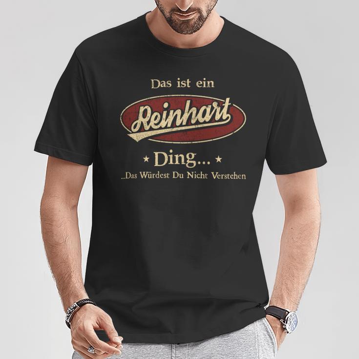 Das Ist Ein Reinhart Ding Das Würdest Du Nicht Verstehen Reinhart Name T-Shirt Lustige Geschenke