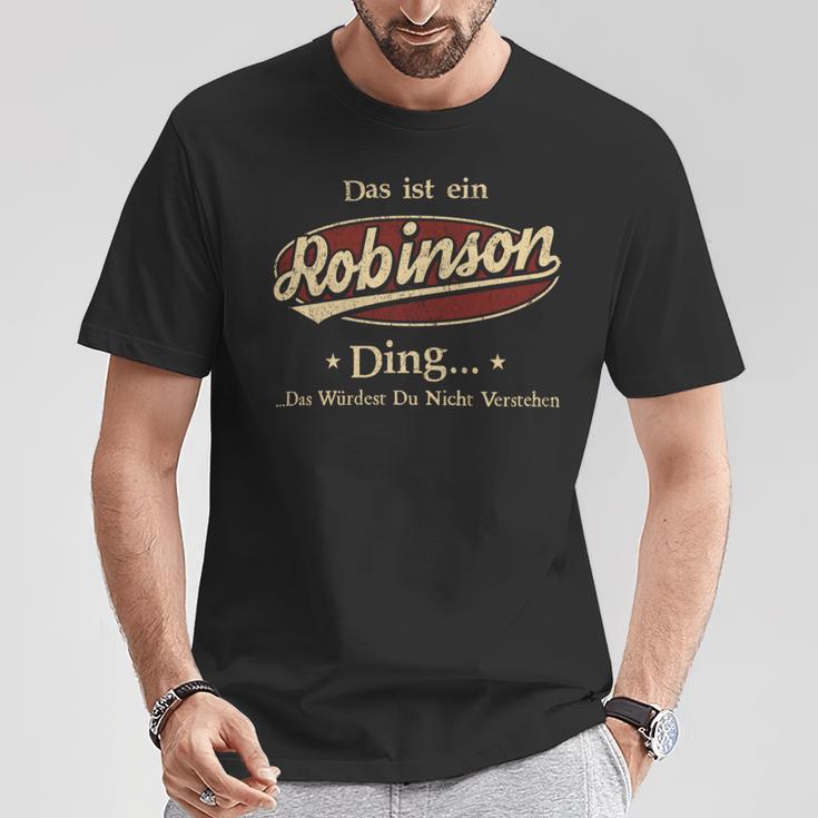 Das Ist Ein Robinson Ding Das Würdest Du Nicht Verstehen Robinson Name T-Shirt Lustige Geschenke