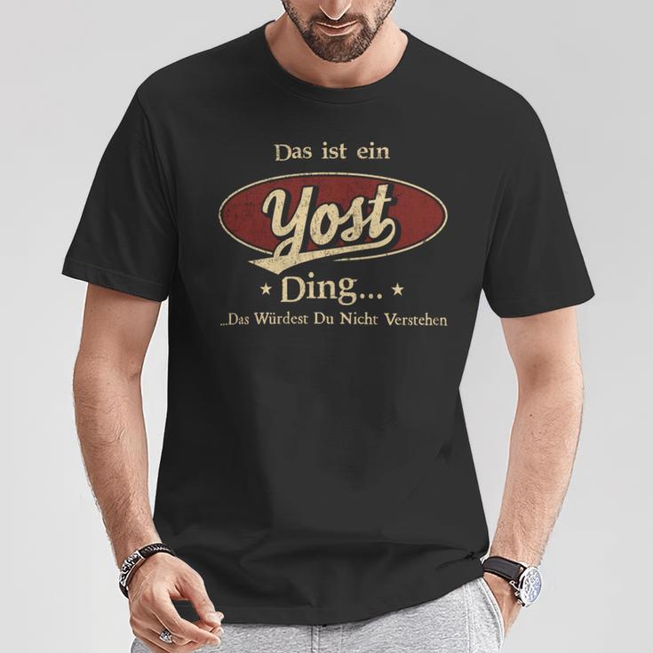 Das Ist Ein Yost Ding Das Würdest Du Nicht Verstehen Yost Name T-Shirt Lustige Geschenke