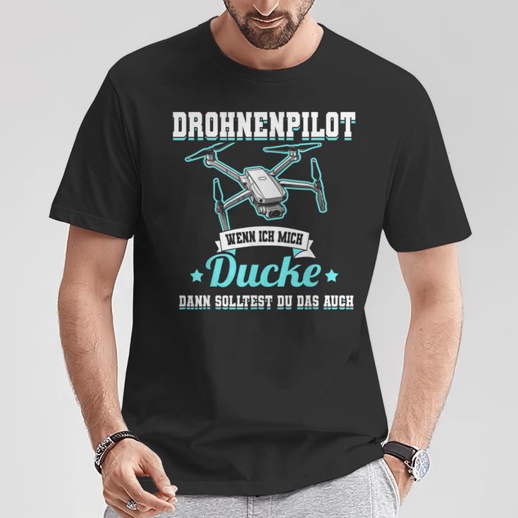 Drhnenpilot Wenn Ich Mich Ducke Drone Slogan Fpv T-Shirt Lustige Geschenke