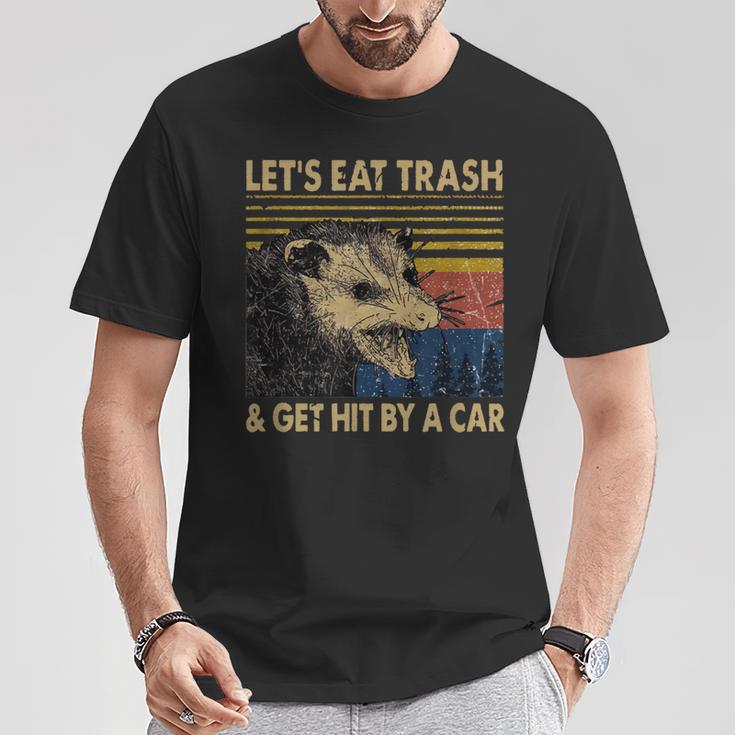 Lets Eat Trash And Get Hit By A Car -Intage Opossum T-Shirt Lustige Geschenke