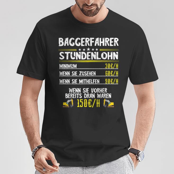 Excavator Driver Hourly Wage Digger Guide Machine Guide Work T-Shirt Lustige Geschenke