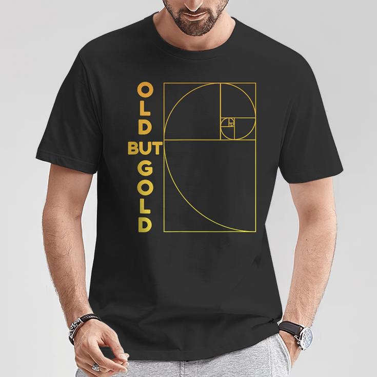 Fibonacci Old But Gold T-Shirt Lustige Geschenke