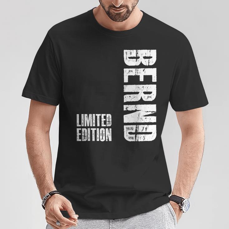 First Name Limited Edition Birthday For Bernd T-Shirt Lustige Geschenke