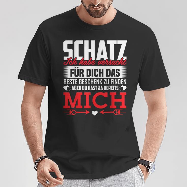 Couple Saying Schatz Du Hast Ja Bereits Mich T-Shirt Lustige Geschenke