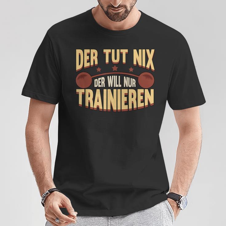 Der Tut Nix Training Saying Strength Sports Muscle T-Shirt Lustige Geschenke