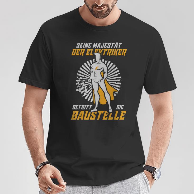 Electrical Engineer With His Majesty Der Electricians T-Shirt Lustige Geschenke