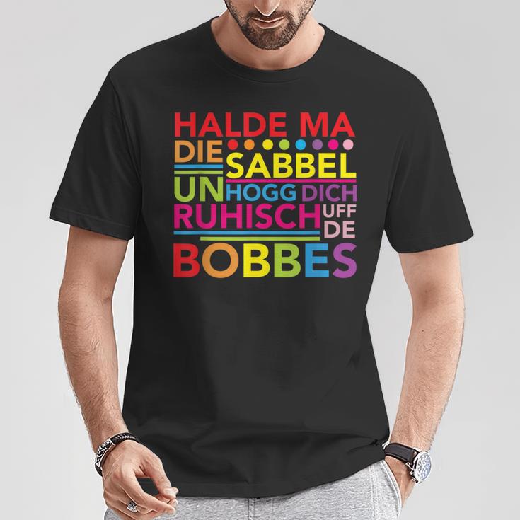 Hessen Dialect Saying Halt Dein Klapp T-Shirt Lustige Geschenke