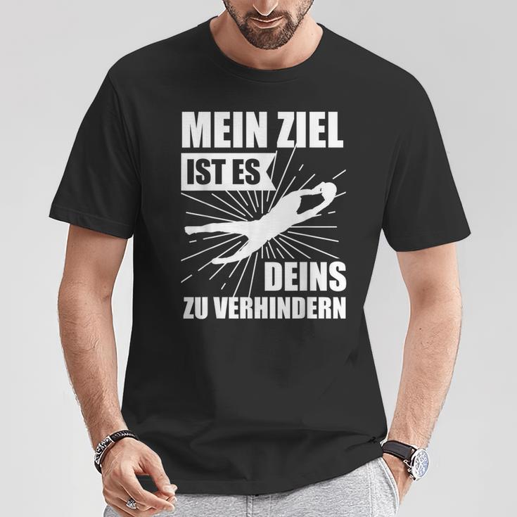 Goalkeeper Goalkeeper Football T-Shirt Lustige Geschenke