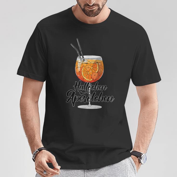 Hallöchen Aperölchen Spritz Party Carnival Club T-Shirt Lustige Geschenke