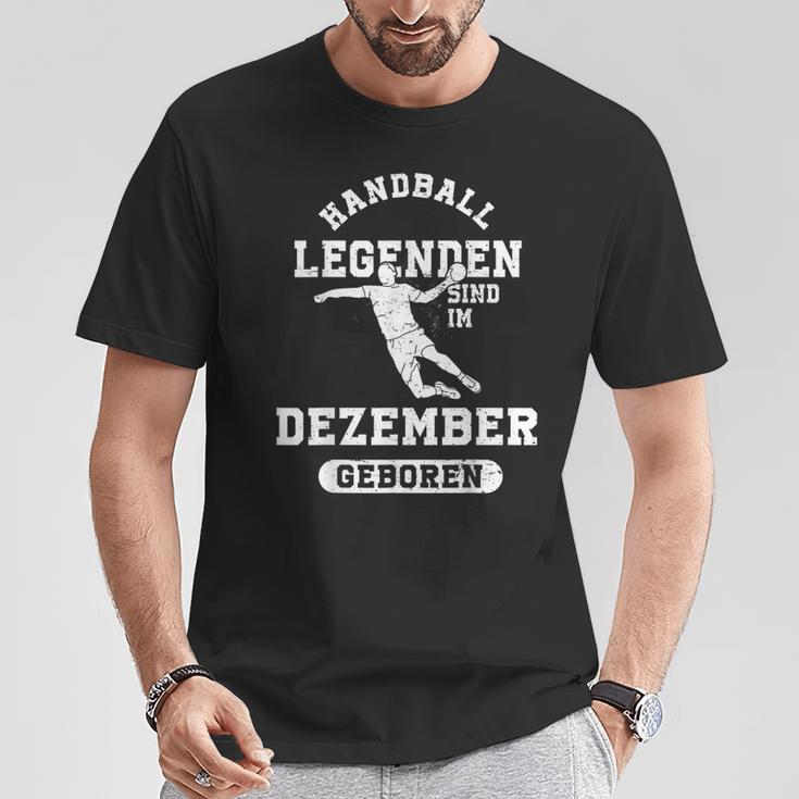 Handball Legends Are Born In December Birthday T-Shirt Lustige Geschenke