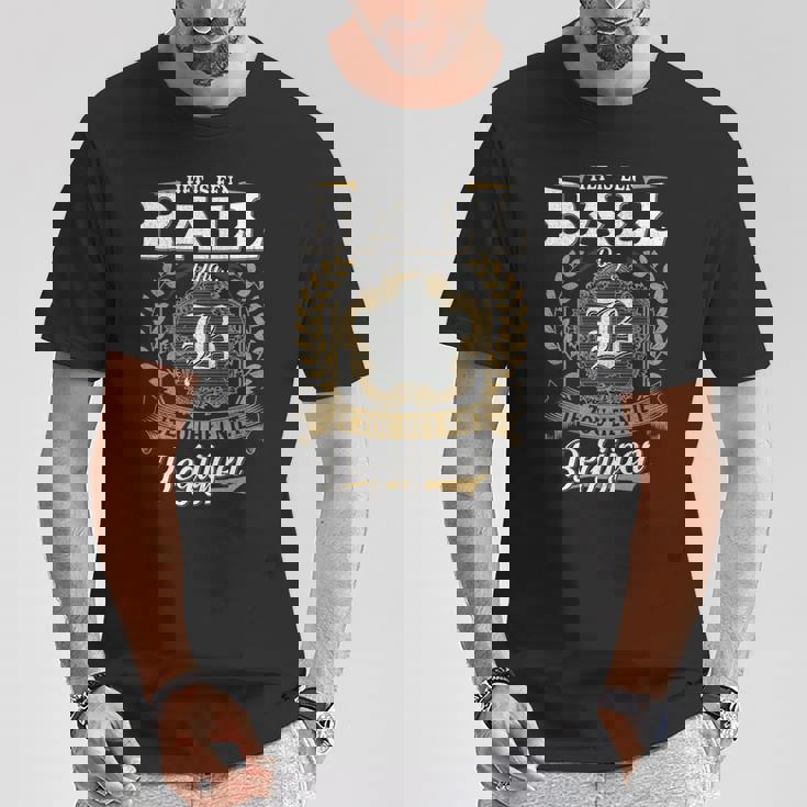 Het Is Een Ball Ding Je Zou Het Niet Begrijpen Ball Naam T-Shirt Lustige Geschenke