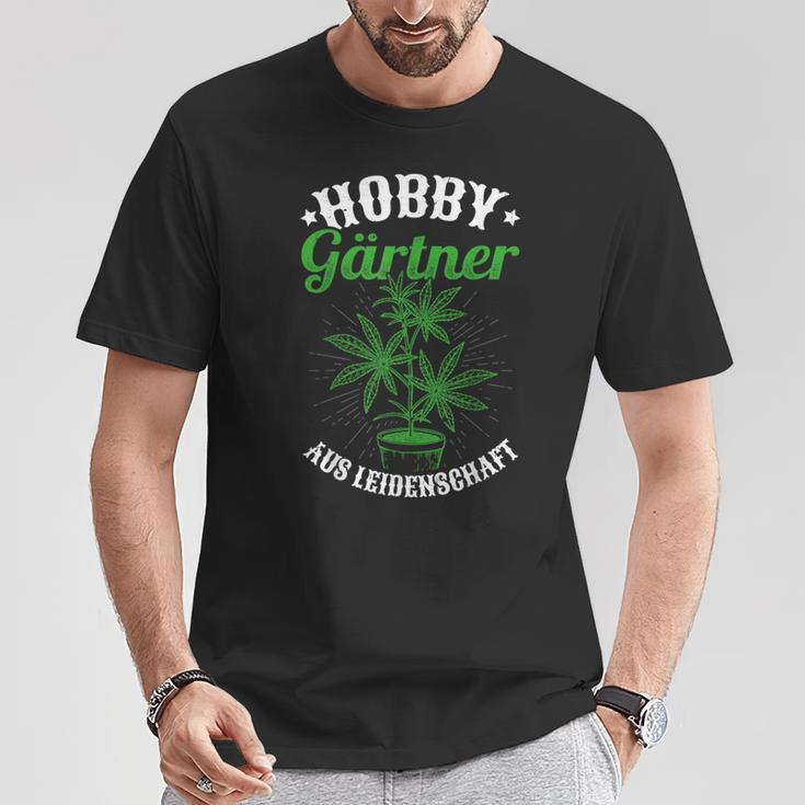 Hobby Gardener From Passion Garden Hemp Cannabis Motif T-Shirt Lustige Geschenke