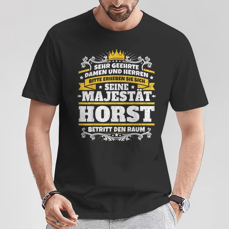 Horst Name Majesty First Name Idea T-Shirt Lustige Geschenke