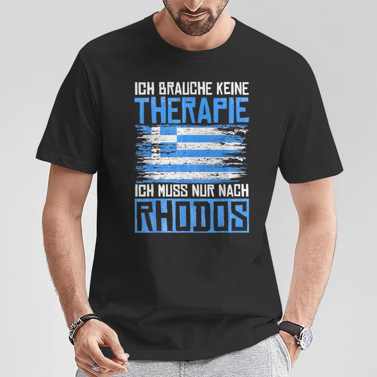 Ich Brauche Keine Therapie Ich Muss Nur Nach Rhodos T-Shirt Lustige Geschenke