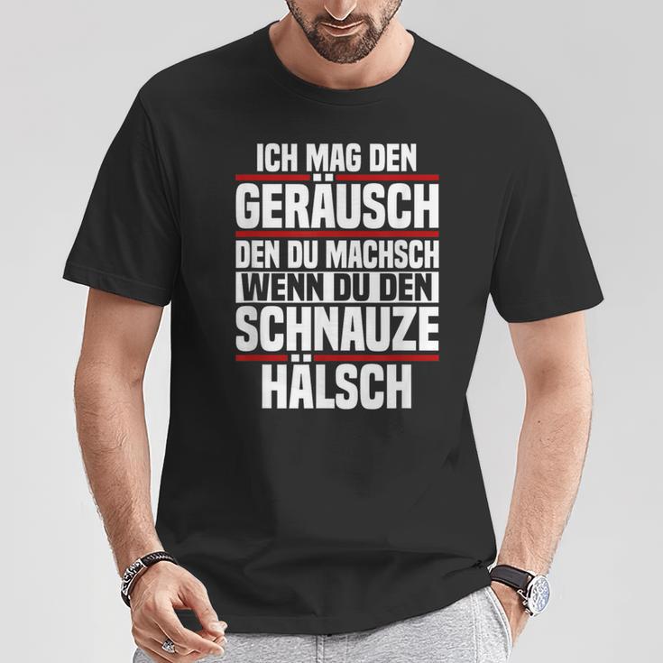 Ich Mag Den Kahr Du Machsch Wenn Du Den Schnauze Ich Mag Den K T-Shirt Lustige Geschenke