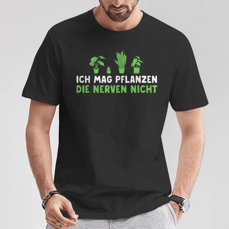 Ich Mag Pflanzen Die Nerven Nicht Hobbygärtnerin T-Shirt Lustige Geschenke