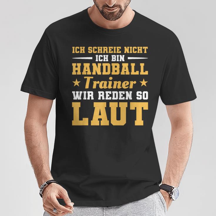 Ich Schreie Nicht Ich Bin Handball Trainer T-Shirt Lustige Geschenke