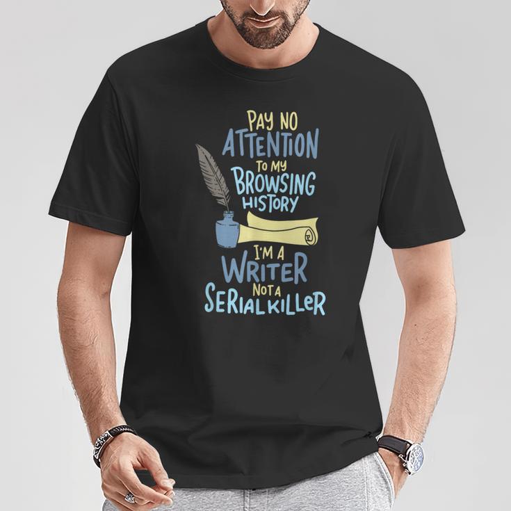 I'm A Writer Not A Serial Killer Writing T-Shirt Lustige Geschenke