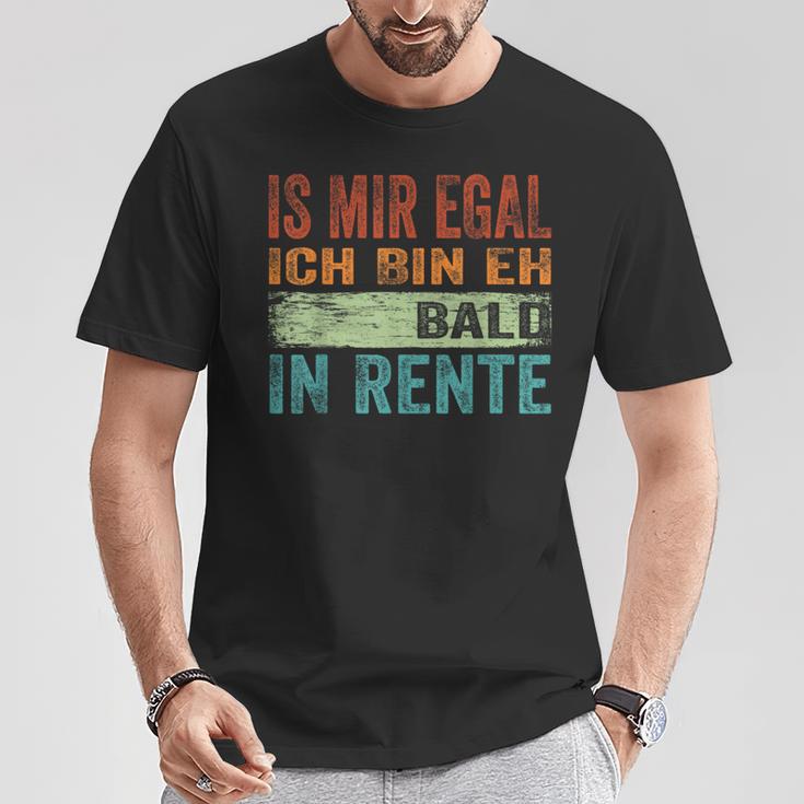 Ist Mir Egal Ich Bin Eh Bald In Retire T-Shirt Lustige Geschenke