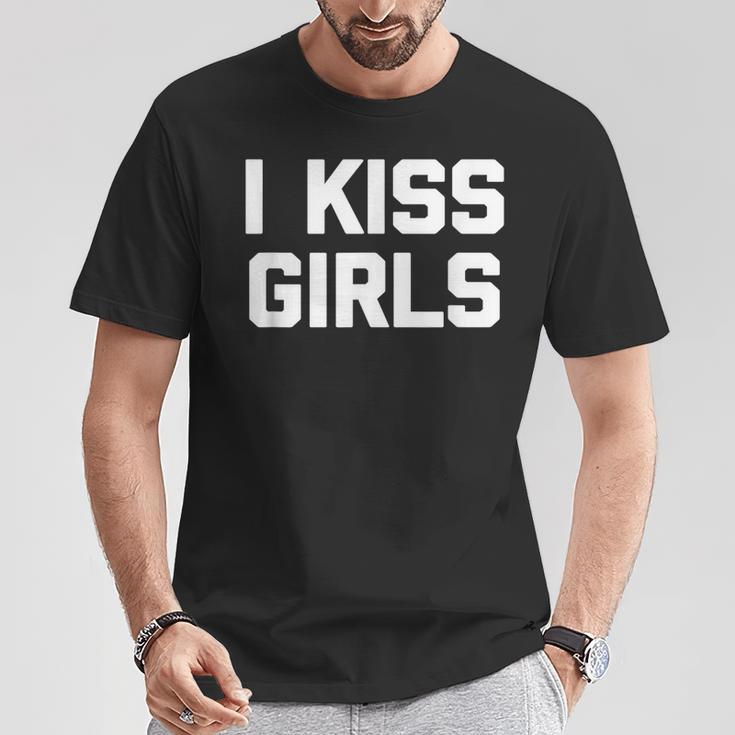 I Kiss Girls Divertida Lesbiana Orgullo Gay Lgbtq Lesbiana Camiseta unisex Regalos divertidos