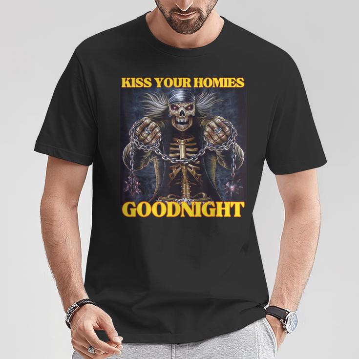 Kiss Your Homies Goodnight Cringe Hard Skeleton Meme T-Shirt Lustige Geschenke