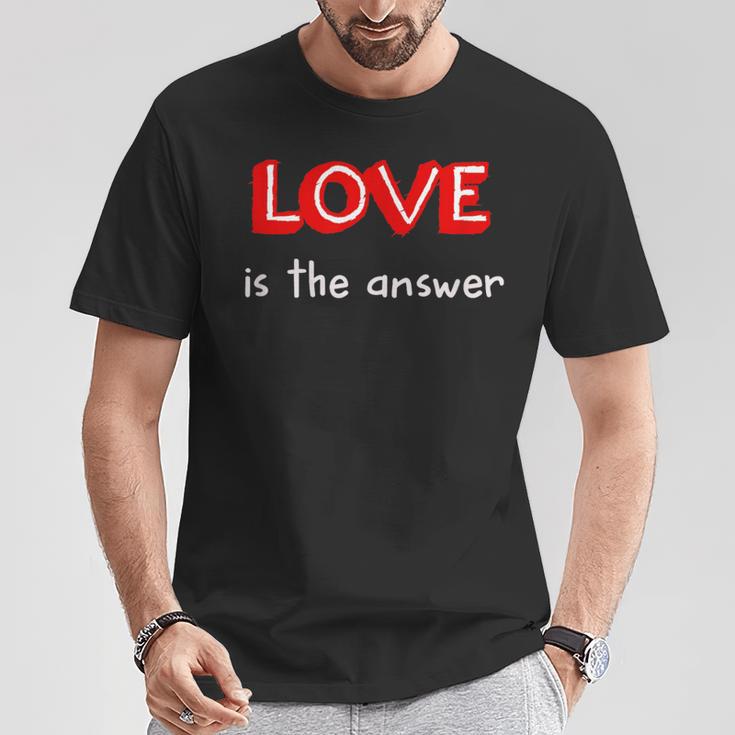 Love Is The Answer T-Shirt Lustige Geschenke