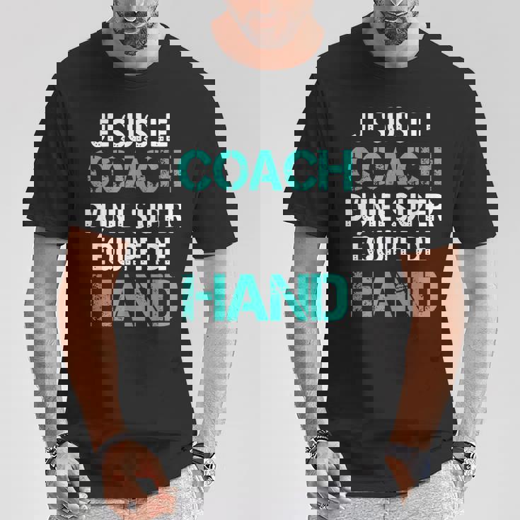 Meilleur Coach Handball Super Entraîneur Équipe De Hand T-Shirt Cadeaux drôles