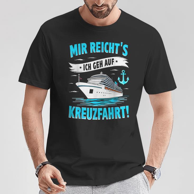 Mir Reicht's Ich Geh Auf Kreuzfahrt Kreuzfahrt Mein Schiff T-Shirt Lustige Geschenke