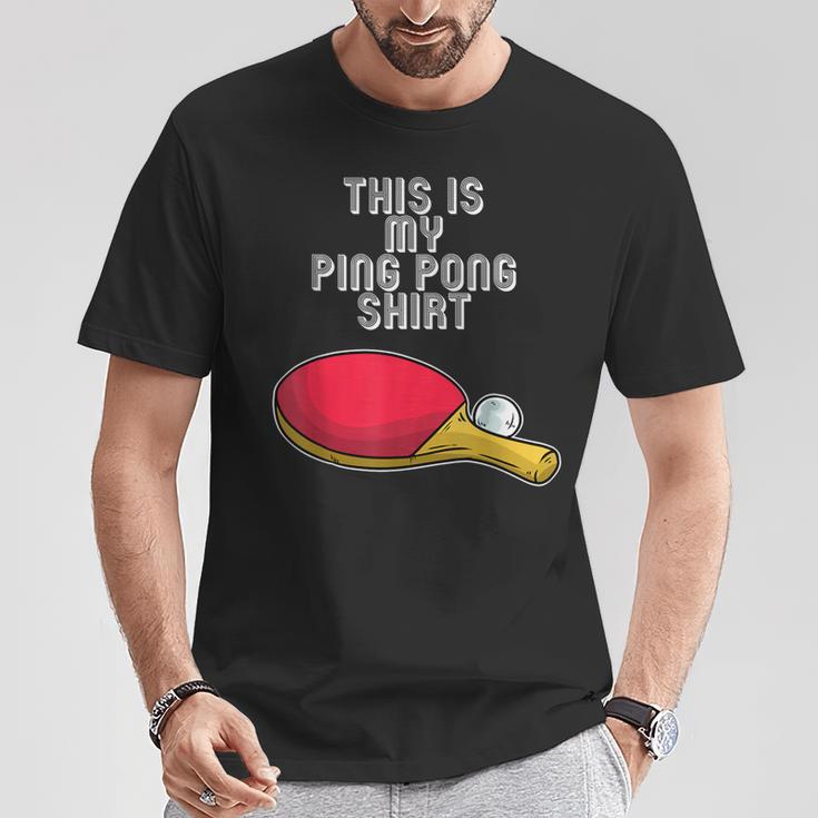 Ping Pong Hobby Table Tennis Slogan T-Shirt Lustige Geschenke