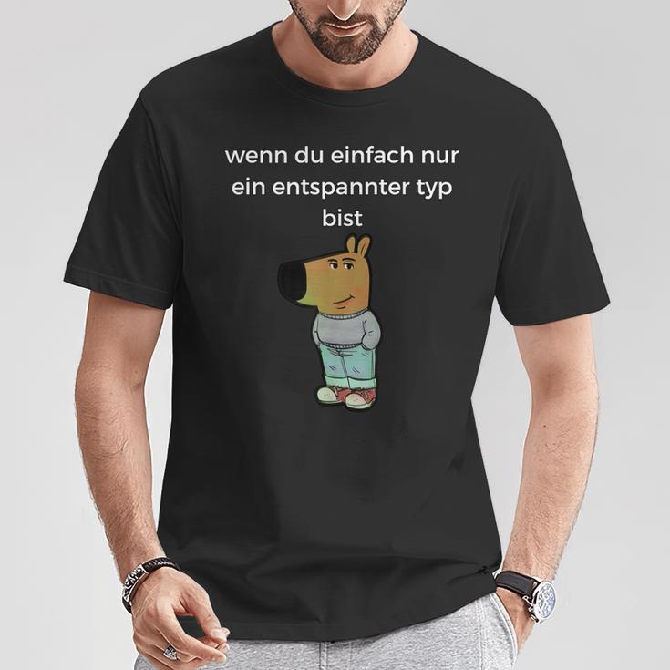 Relaxed Type Meme Chill Type T-Shirt Lustige Geschenke