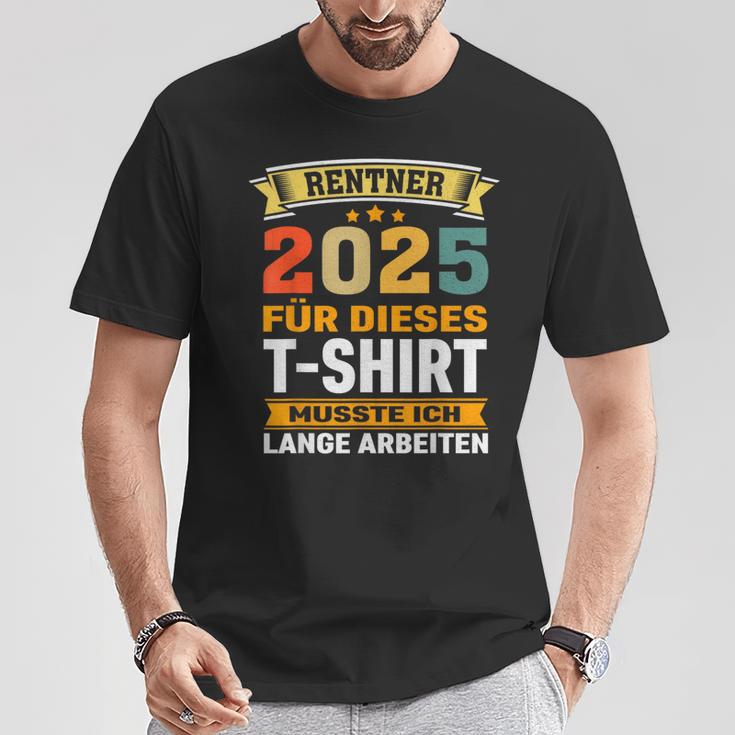 Retirement 2025 Retirement Pension Decoration Retirees 2025 T-Shirt Lustige Geschenke